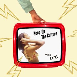 Keep Up the Culture