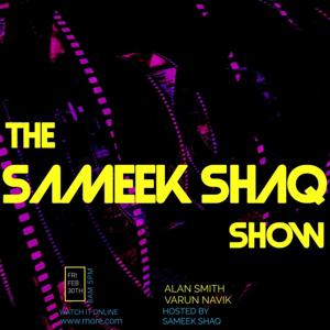 The Sameek Shaq Show