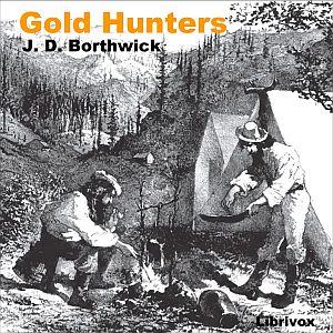 Gold Hunters (Borthwick), The by  John David Borthwick (1824 - 1892)