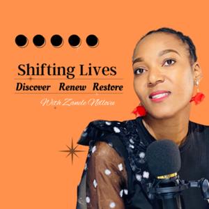 Shifting Lives