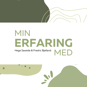 Min erfaring med
