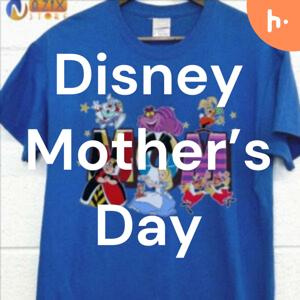Disney Mother's Day