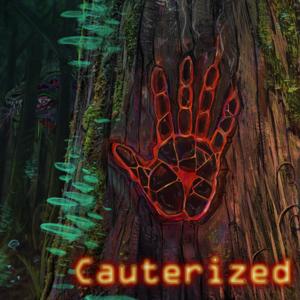 Cauterized