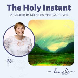 The Holy Instant