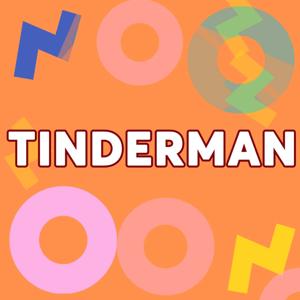 Tinderman