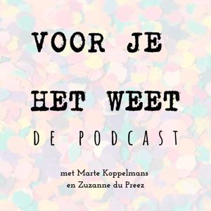Voor je het weet... de podcast