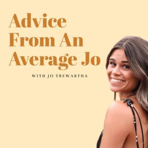 Advice From An Average Jo