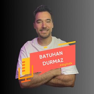 Batuhan Durmaz - Digitalk