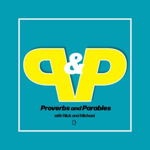 Proverbs and Parables