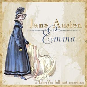 Emma (version 7 Dramatic Reading) by Jane Austen (1775 - 1817)