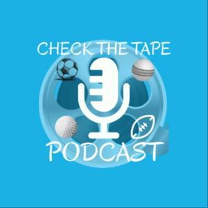Check the Tape Podcast