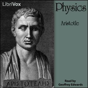 Physics by Aristotle (384 BCE - 322 BCE)