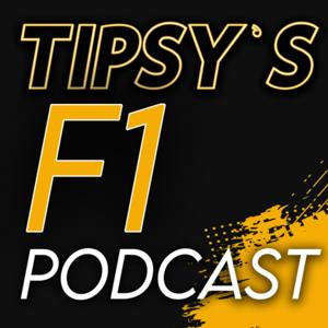 Tipsy's F1 Podcast