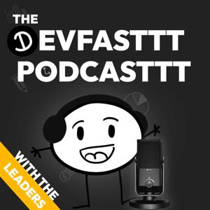 The Devfasttt Podcasttt