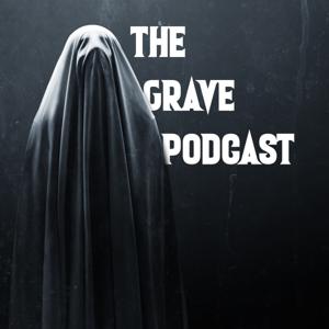 The Grave Podcast