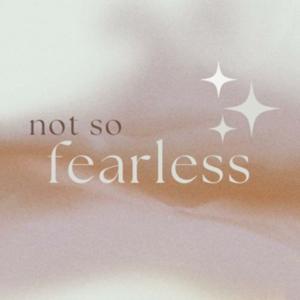 not so fearless