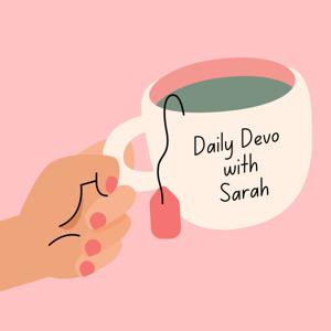 Daily Devo with Sarah