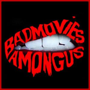Bad Movies Among Us