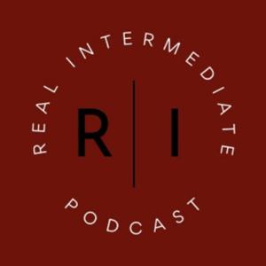 The Real Intermediate Podcast