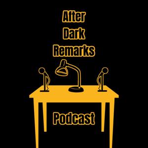 After Dark Remarks