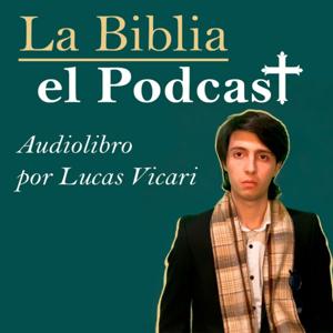 La Biblia: El Podcast