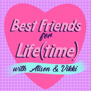 Best Friends for Life(time)