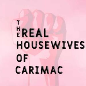 The Real Housewives of Carimac- "Tidying Up Social Issues"