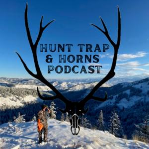 Hunt Trap and Horns Podcast