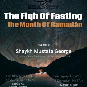 The Fiqh of Fasting Ramadan