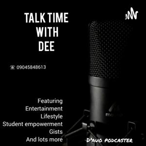 Talk Time With Dee