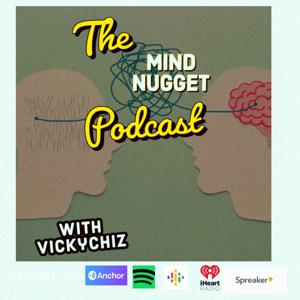 The Mind Nugget Podcast