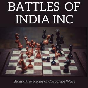 Battles of India Inc