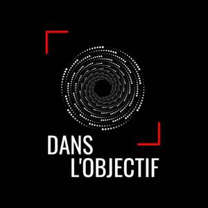 Dans l'objectif