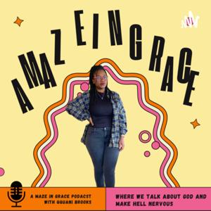 A Maze In Grace