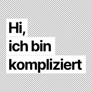Hi, ich bin kompliziert