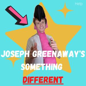 Joseph Greenaway's Something Different