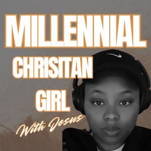 Millennial Christian Girl
