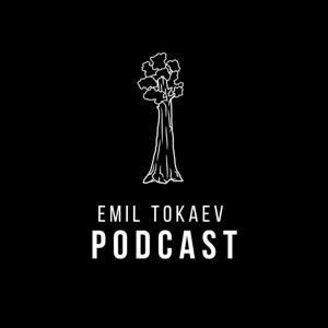 Emil Tokaev Podcast