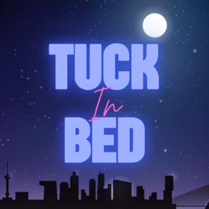 Tuck In Bed