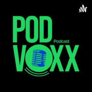 PodVoxx - Histórias que a gente ouve...