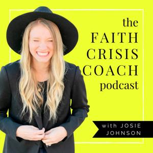 The Faith Crisis Coach Podcast