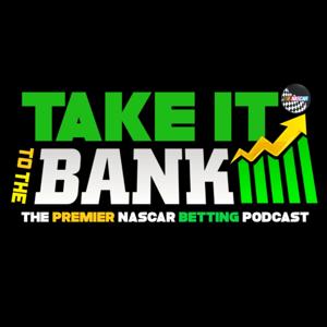 Take It To The Bank: The Premier NASCAR Betting Experience
