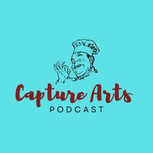 Capture Arts Podcast