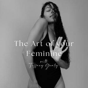 The Art of your Feminine