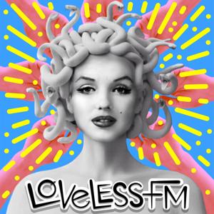 Loveless FM + The Beautiful Noise Broadcast