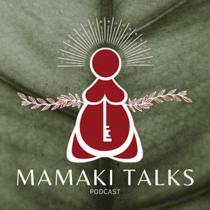 Mamaki Talks