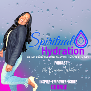 Spiritual Hydration Podcast