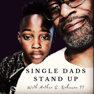 Single Dads Stand Up