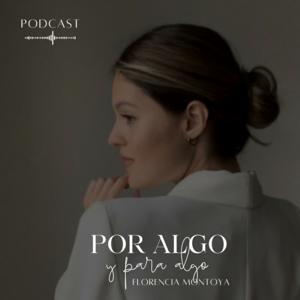 POR ALGO Y PARA ALGO