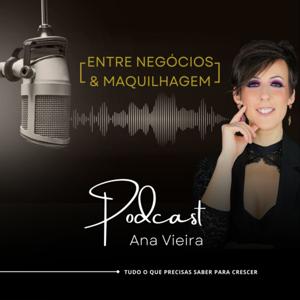 Entre Negócios e Maquilhagem